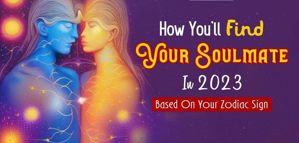 Love in the Stars: Top 5 Zodiac Signs Destined to Meet Their Soulmate in 2023